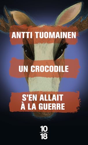 Couverture Un crocodile s'en allait  la guerre