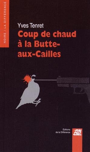 Couverture Coup de chaud  la Butte-aux-Cailles