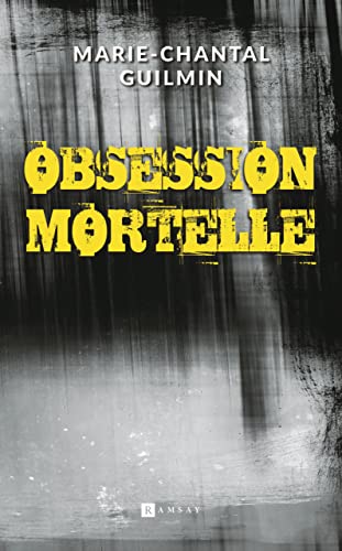 Couverture Obsession mortelle