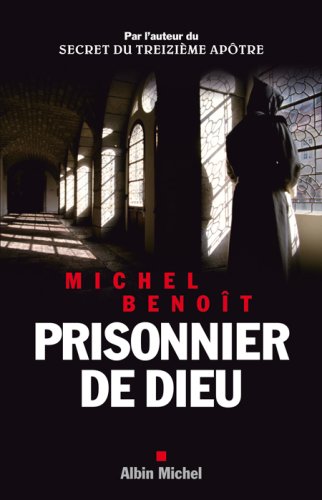Couverture Prisonnier de Dieu Albin Michel