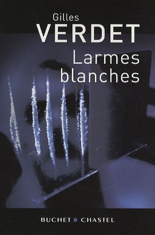 Couverture Larmes blanches Buchet-Chastel
