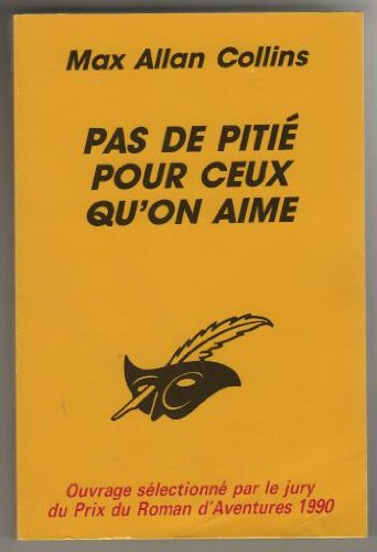 Couverture Pas de piti pour ceux qu'on aime Librairie des Champs-Elyses - Le Masque