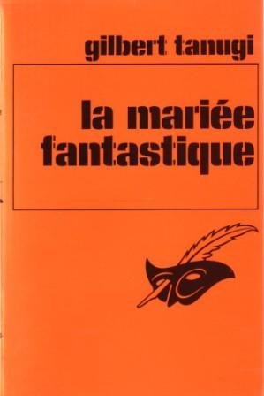 Couverture La marie fantastique Librairie des Champs-Elyses - Le Masque