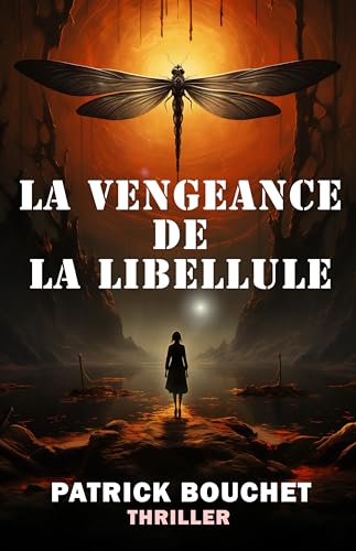 Couverture La Vengeance de la Libellule