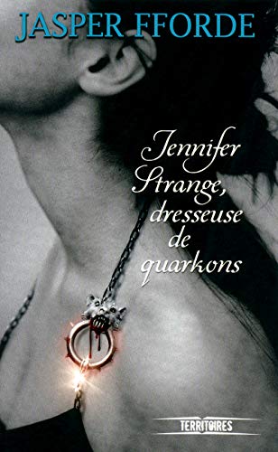 Couverture Jennifer Strange, dresseuse de Quarkons