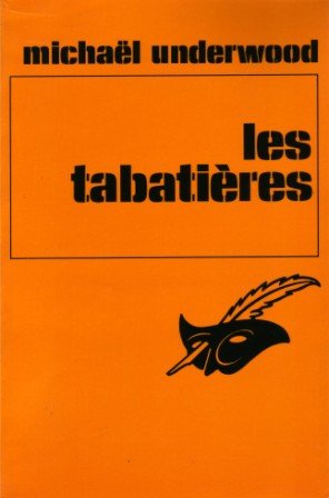 Couverture Les Tabatires Librairie des Champs-Elyses - Le Masque