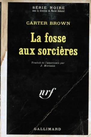 Couverture La Fosse aux sorcires Gallimard
