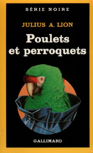Couverture Poulets et Perroquets Gallimard