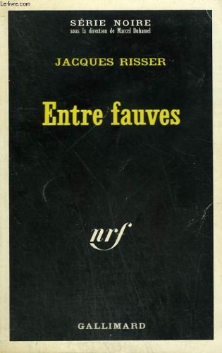 Couverture Entre fauves Gallimard