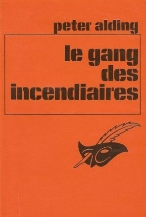 Couverture Le Gang des incendiaires Librairie des Champs-Elyses - Le Masque