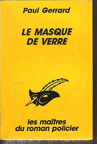 Couverture Le Masque de verre Librairie des Champs-Elyses - Le Masque