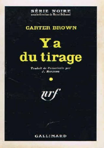 Couverture Y a du tirage Gallimard