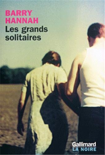 Couverture Les Grands solitaires Gallimard