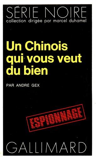 Couverture Un Chinois qui vous veut du bien Gallimard