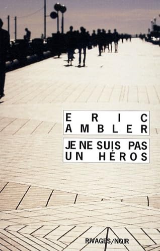 Couverture Je ne suis pas un hros Rivages