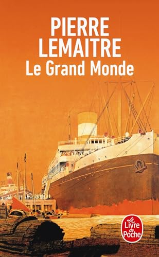 Couverture Le Grand Monde Livre de Poche