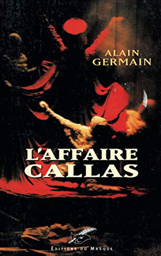 Couverture L'Affaire Callas Librairie des Champs-Elyses - Le Masque
