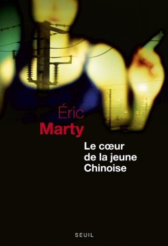 Couverture Le Coeur de la jeune chinoise Seuil