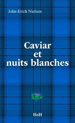 Couverture Caviar et nuits blanches Editions HoH