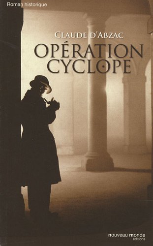 Couverture Opration cyclope Nouveau Monde Editions