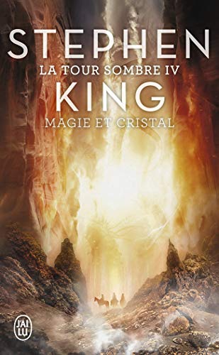 Couverture La Tour Sombre, t.4 : Magie et Cristal