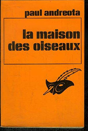Couverture La Maison des oiseaux Librairie des Champs-Elyses - Le Masque