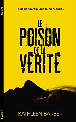 Couverture Le Poison de la vrit Michel Lafon