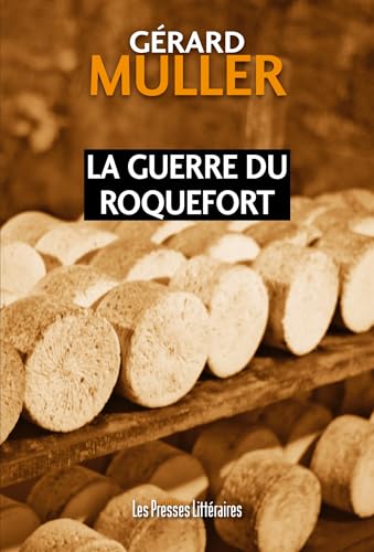 Couverture La Guerre du roquefort