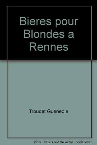 Couverture Bires pour blondes  Rennes Astoure