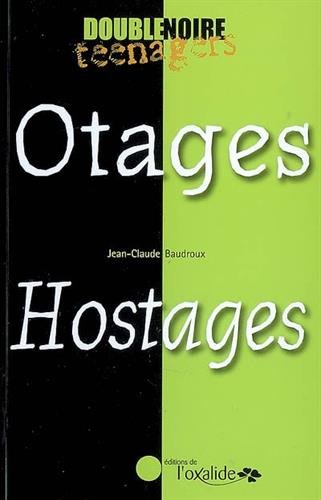Couverture Otages/Hostages  Editions de l\'Oxalide