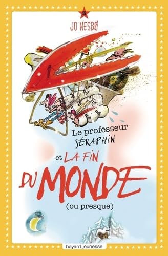 Couverture Le professeur S�raphin et la fin du monde (ou presque)