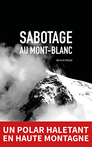 Couverture Sabotage au Mont-Blanc Auto-dition
