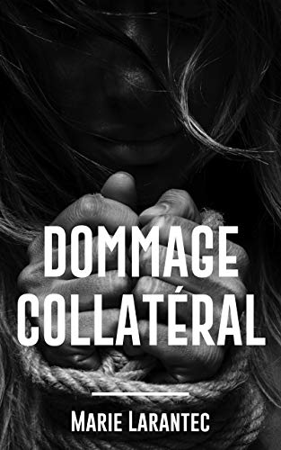 Couverture Dommage collatral