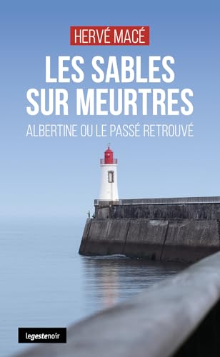 Couverture Les Sables sur meurtres - Albertine ou le pass retrouv