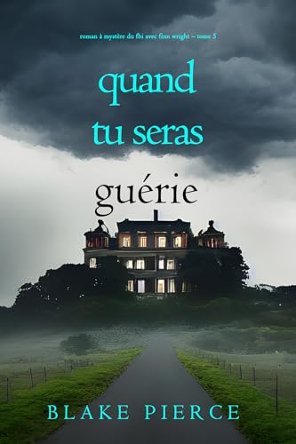 Couverture Quand tu seras gurie Auto-dition