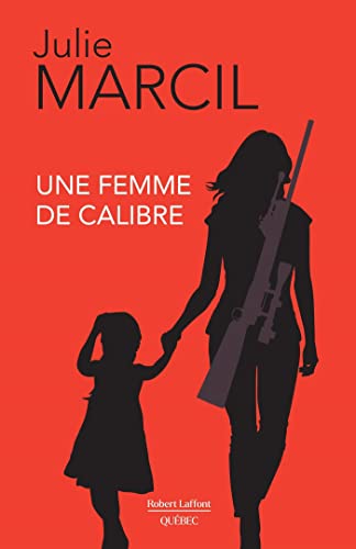 Couverture Une Femme de calibre