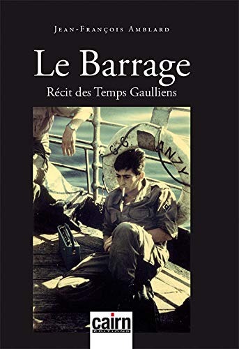 Couverture Le Barrage Editions Cairn