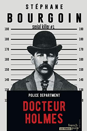 Couverture Docteur Holmes French Pulp ditions