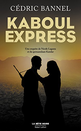 Couverture Kaboul Express Robert Laffont