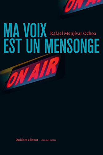 Couverture Ma voix est un mensonge