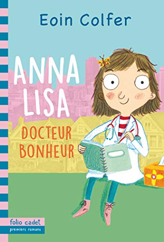 Couverture Anna Lisa, docteur Bonheur Gallimard