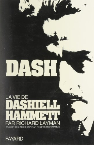 Couverture Dash : la vie de Dashiell Hammett Fayard