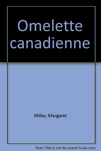 Couverture Omelette canadienne Librairie des Champs-Elyses - Le Masque