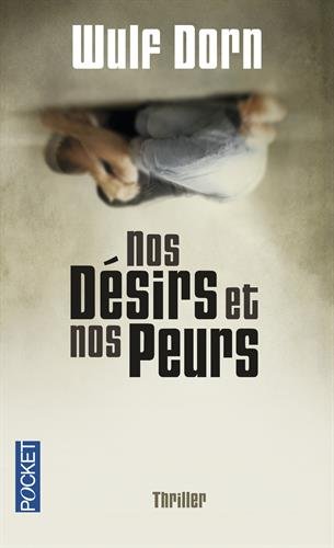 Couverture Nos dsirs et nos peurs Pocket