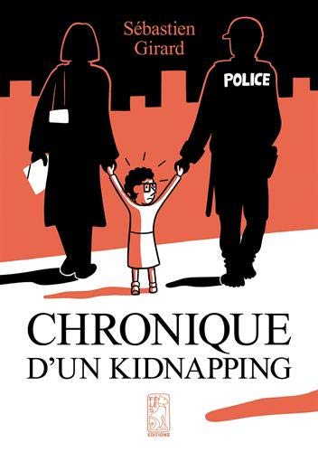 Couverture Chronique d'un kidnapping Editions Fls