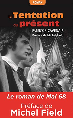Couverture La Tentation du prsent