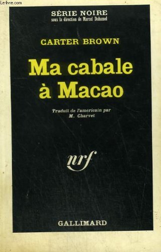 Couverture Ma cabale  Macao Gallimard