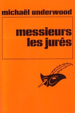 Couverture Messieurs les jurs Librairie des Champs-Elyses - Le Masque