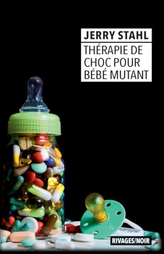 Couverture Thrapie de choc pour bb mutant Rivages