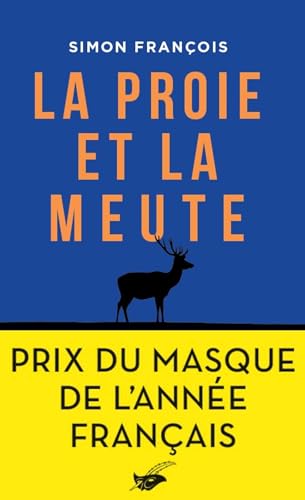 Couverture La Proie et la meute Librairie des Champs-Elyses - Le Masque